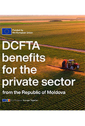 Beneficiile DCFTA pentru sectorul privat din Republica Moldova
